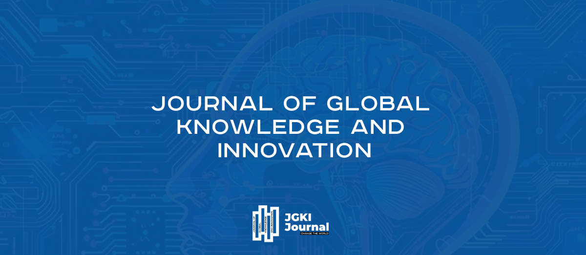 Journal of Global Knowledge and Innovation (JGKI)